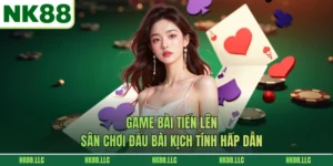 Game Bài Tiến Lên - Sân Chơi Đấu Bài Kịch Tính Hấp Dẫn
